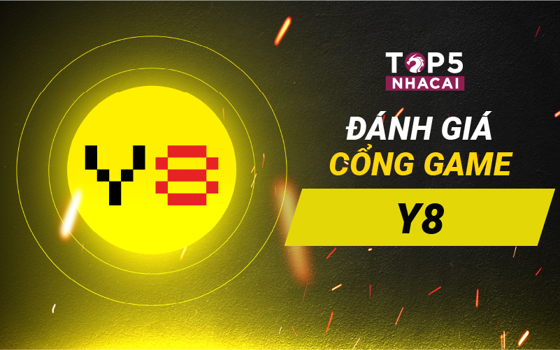 Đánh giá cổng game Y8 - Nhà phát hành game đình đám nhất Việt Nam
